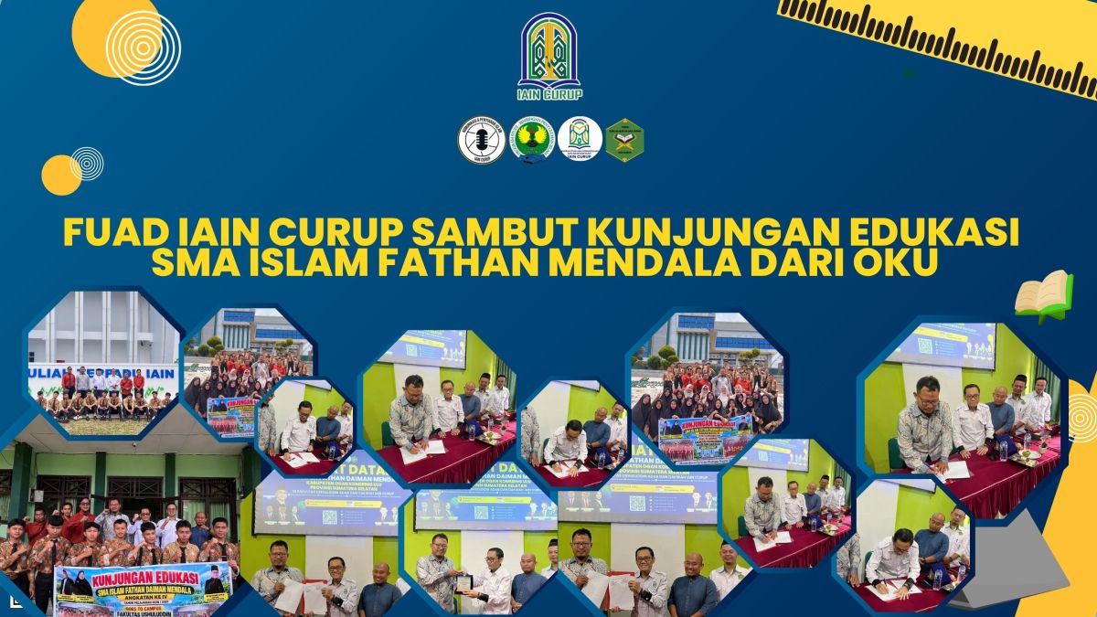 FUAD IAIN Curup Sambut Kunjungan Edukasi SMA Islam Fathan Mendala dari OKU